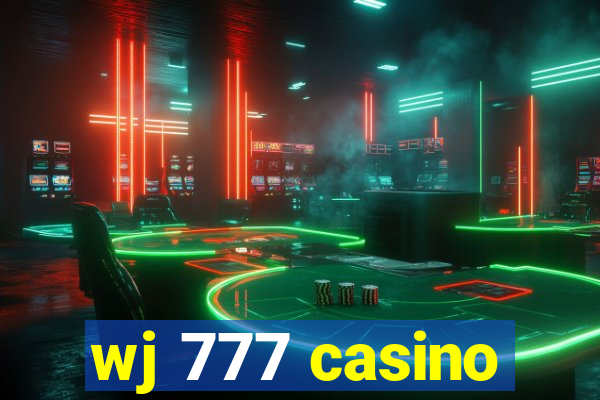 wj 777 casino